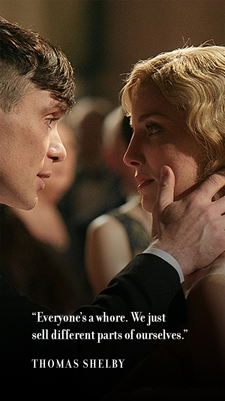 Thomas Shelby Quote